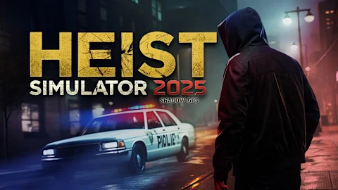 Heist Simulator 2025: Shadow Ops