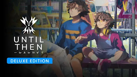 Until Then: Deluxe Edition