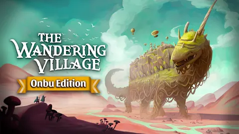 The Wandering Village: Onbu Edition