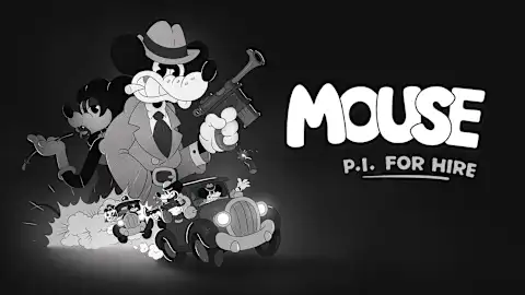MOUSE: P.I. For Hire