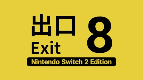 The Exit 8 Nintendo Switch™ 2 Edition