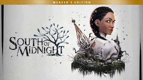 South of Midnight Weaver's Edition