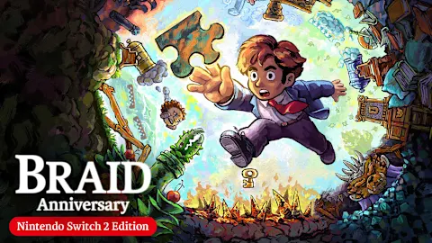 Braid, Anniversary Edition – Nintendo Switch 2 Edition