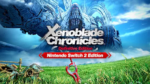 Xenoblade Chronicles™: Definitive Edition – Nintendo Switch™ 2 Edition