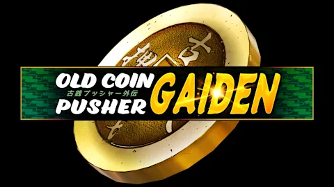 Old Coin Pusher Gaiden