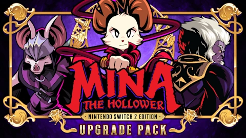Mina the Hollower - Nintendo Switch 2 Edition upgrade pack