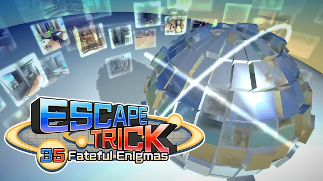 ESCAPE TRICK: 35 Fateful Enigmas