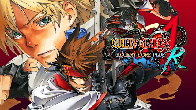 GUILTY GEAR XX ACCENT CORE PLUS R