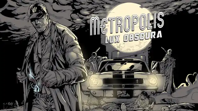 Metropolis: Lux Obscura