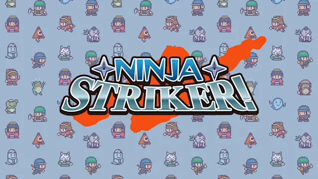 Ninja Striker!