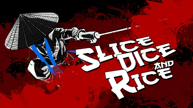 Slice, Dice & Rice