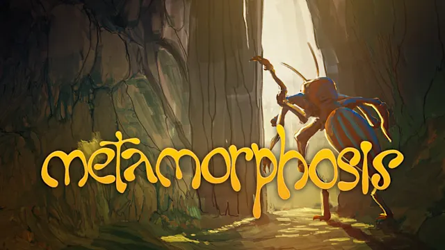 Metamorphosis