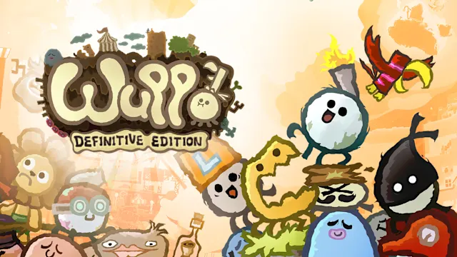 Wuppo: Definitive Edition