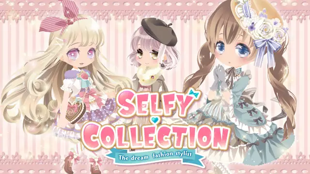 SELFY COLLECTION The dream fashion stylist!