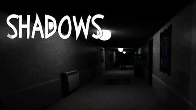 Shadows