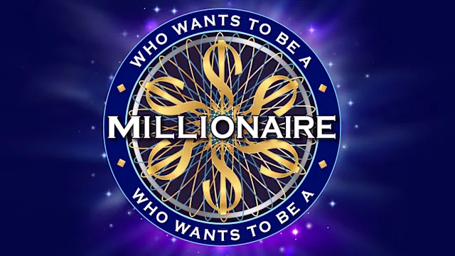 Who Wants to Be a Millionaire?