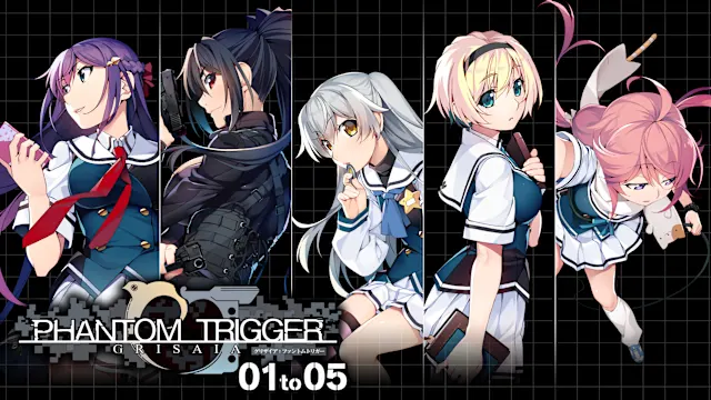 GRISAIA PHANTOM TRIGGER 01 to 05