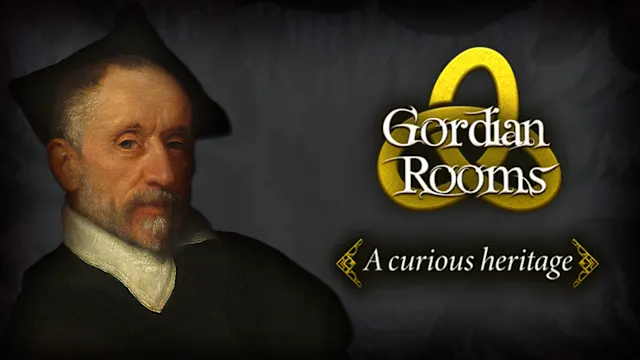 Gordian Rooms: A curious heritage