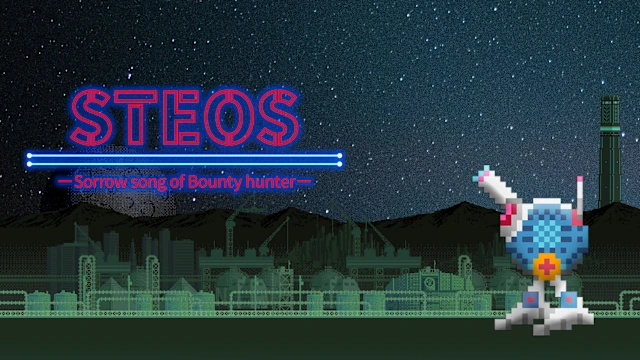 Pixel Game Maker Series STEOS -Sorrow song of Bounty hunter-