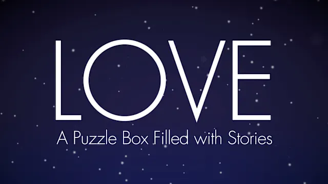 LOVE - A Puzzle Box Filled with Stories