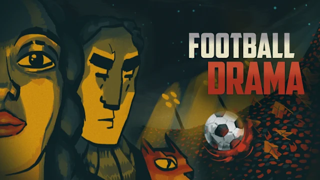 Football Drama