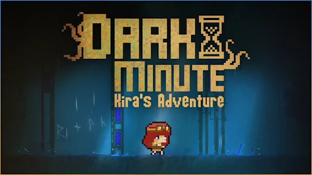 DARK MINUTE: Kira's Adventure