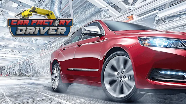Car Factory Driver