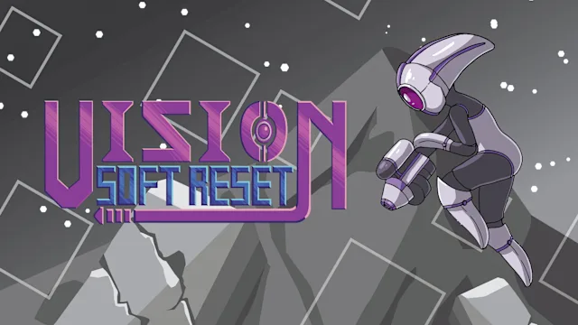 Vision Soft Reset