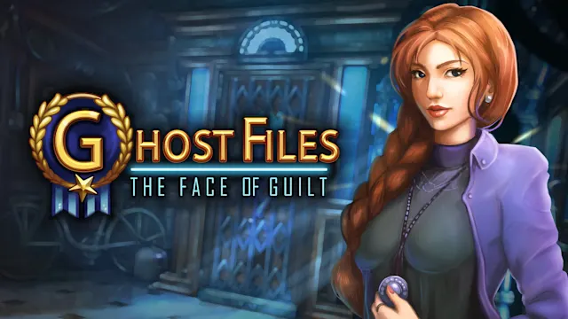 Ghost Files: The Face of Guilt