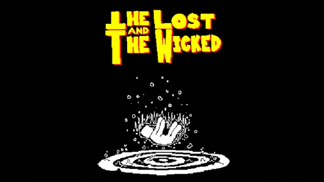 The Lost and The Wicked