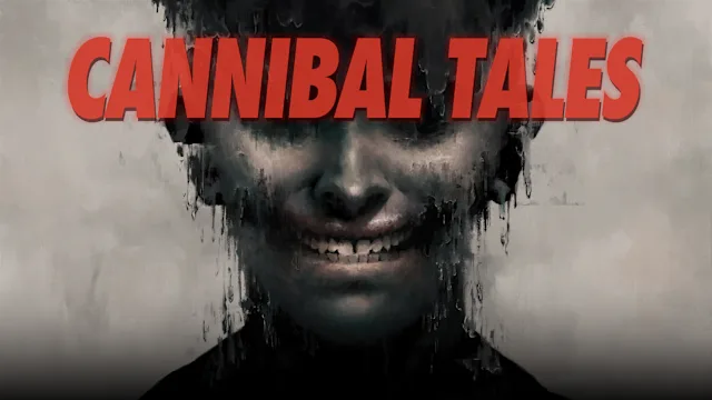 Cannibal Tales