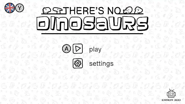 There's No Dinosaurs screenshot 0