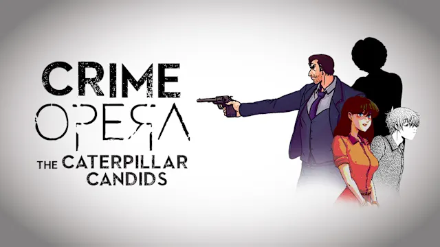 Crime Opera Fandisk: The Caterpillar Candids