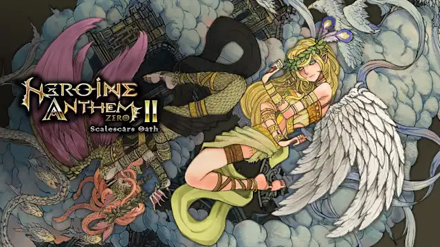 Heroine Anthem Zero 2 : Scalescars Oath
