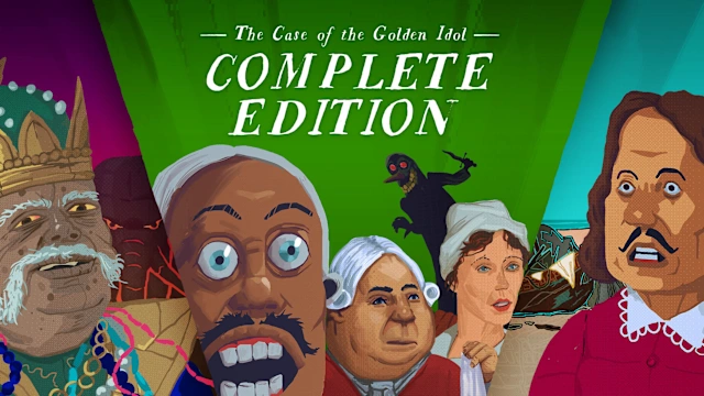 The Case of the Golden Idol: Complete Edition