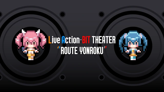 Live Action-BIT THEATER "ROUTE YONROKU"