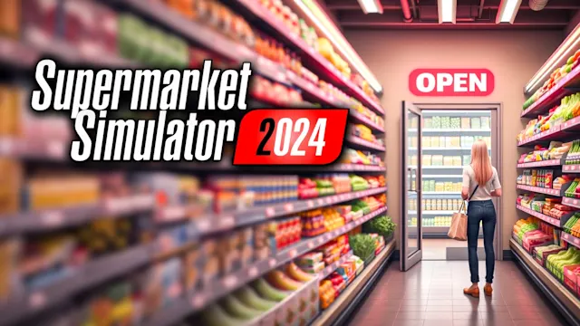Supermarket Simulator 2024