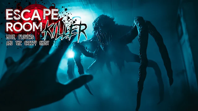 Escape Room Killer: Moon, flowers and the Creepy Ghost