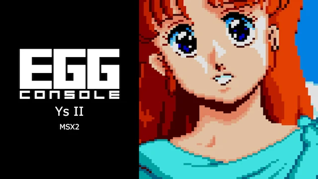EGGCONSOLE Ys II MSX2