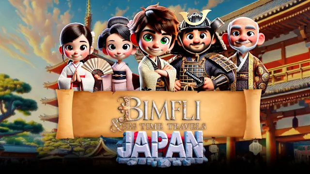 Bimfli & His Time Travels: Japan