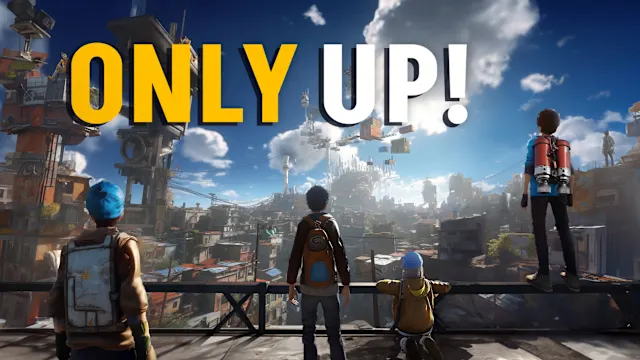 ONLY UP!