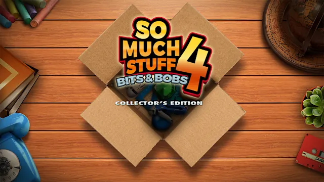 So Much Stuff 4: Bits and Bobs Collector's Edition