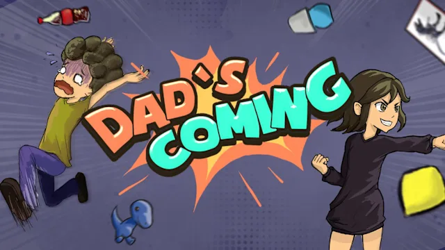Dad's Coming