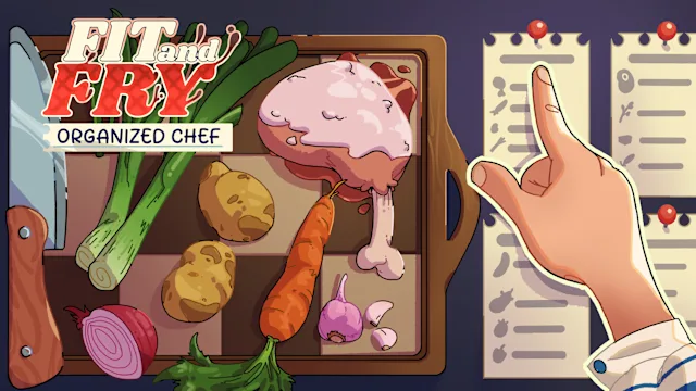 Fit And Fry: Organized Chef