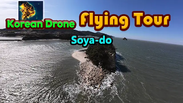 Korean Drone Flying Tour Soya-do