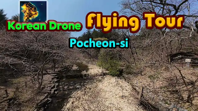 Korean Drone Flying Tour Pocheon-si