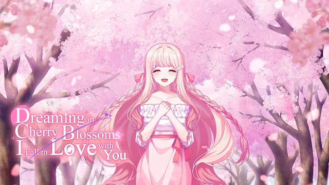 Dreaming in Cherry Blossoms, I Fall in Love with You
