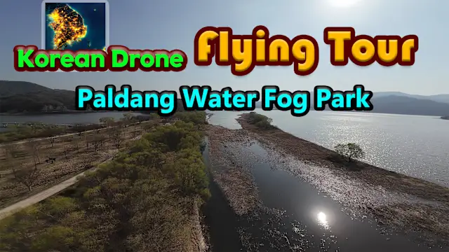 Korean Drone Flying Tour Paldang Water Fog Park