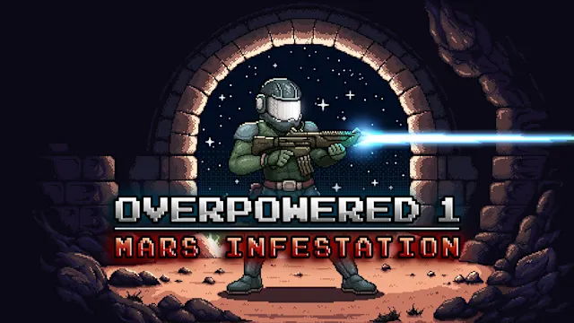 Overpowered 1 - Mars Infestation