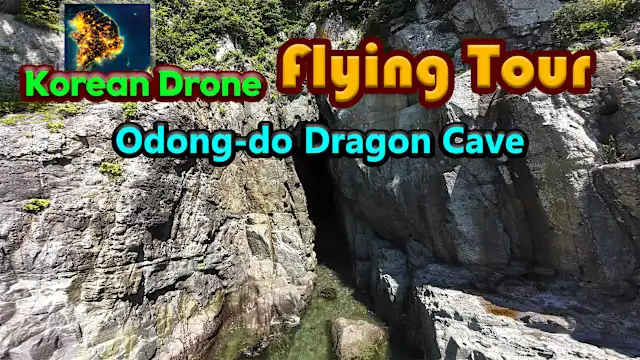 Korean Drone Flying Tour Odong-do Dragon Cave